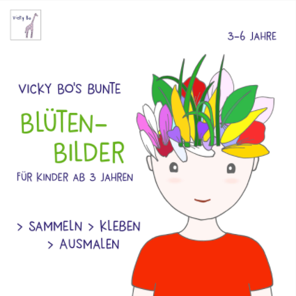 BLÜTENBILDER für Kinder ab 3 Jahren - Sammeln, kleben, ausmalen